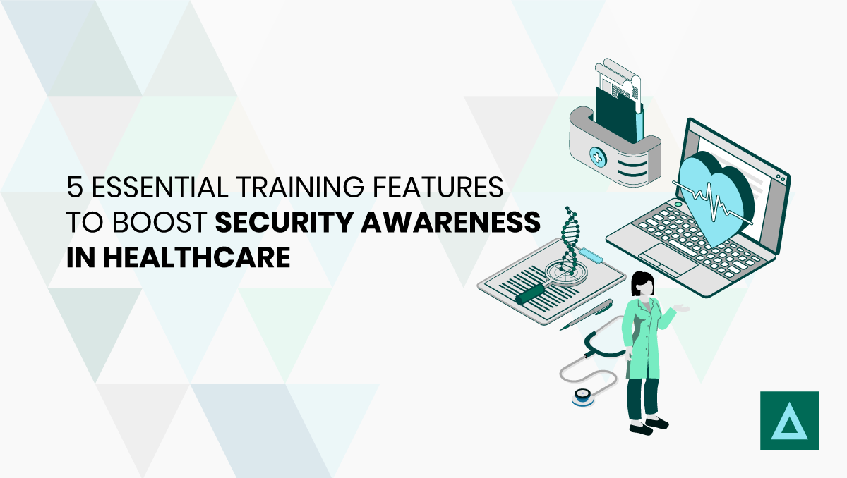 Security Awareness Training in Healthcare