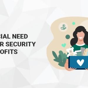 The Crucial Need for Cyber Security in Nonprofits